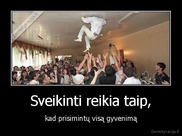 sveikinti,galva,trenktis