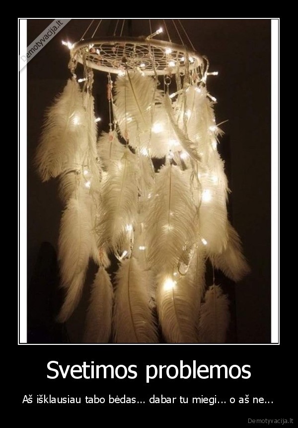 Svetimos problemos