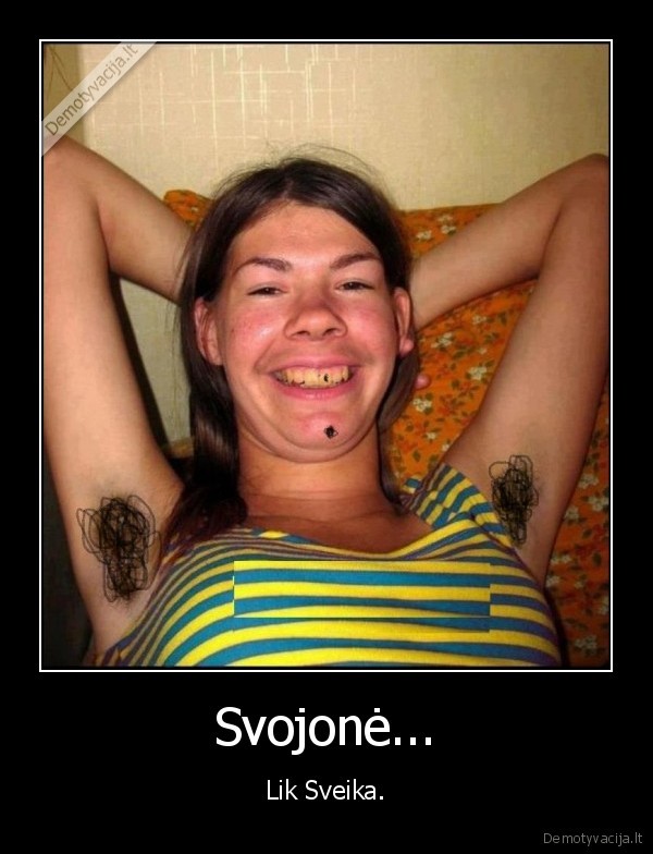 Svojonė...