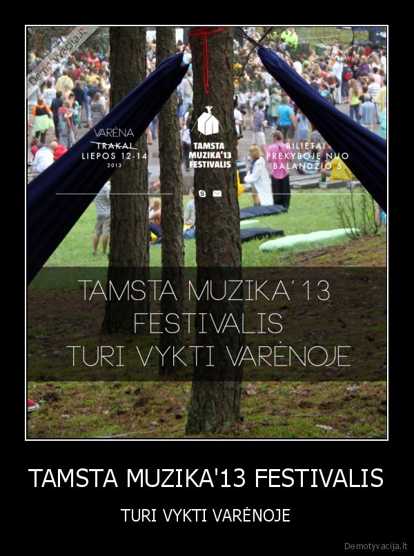 tamsta, muzika, festivalis,varena