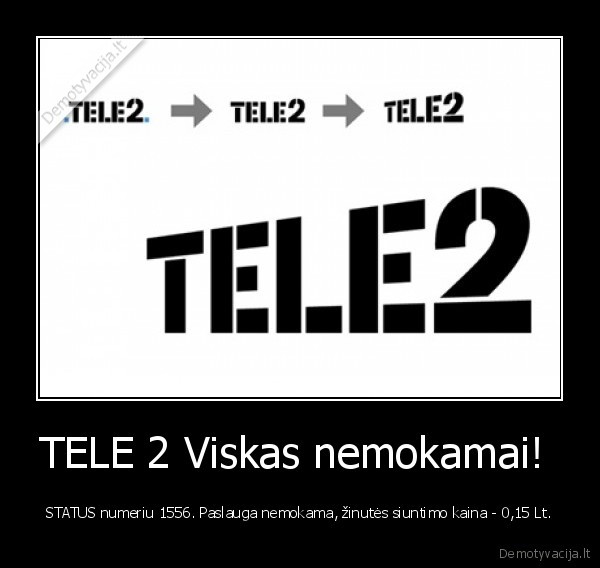 TELE 2 Viskas nemokamai! 