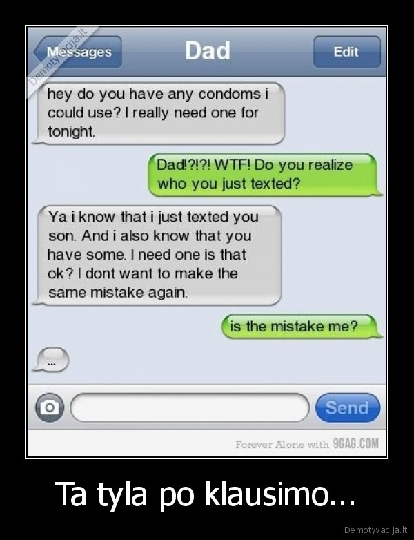 Ta tyla po klausimo...