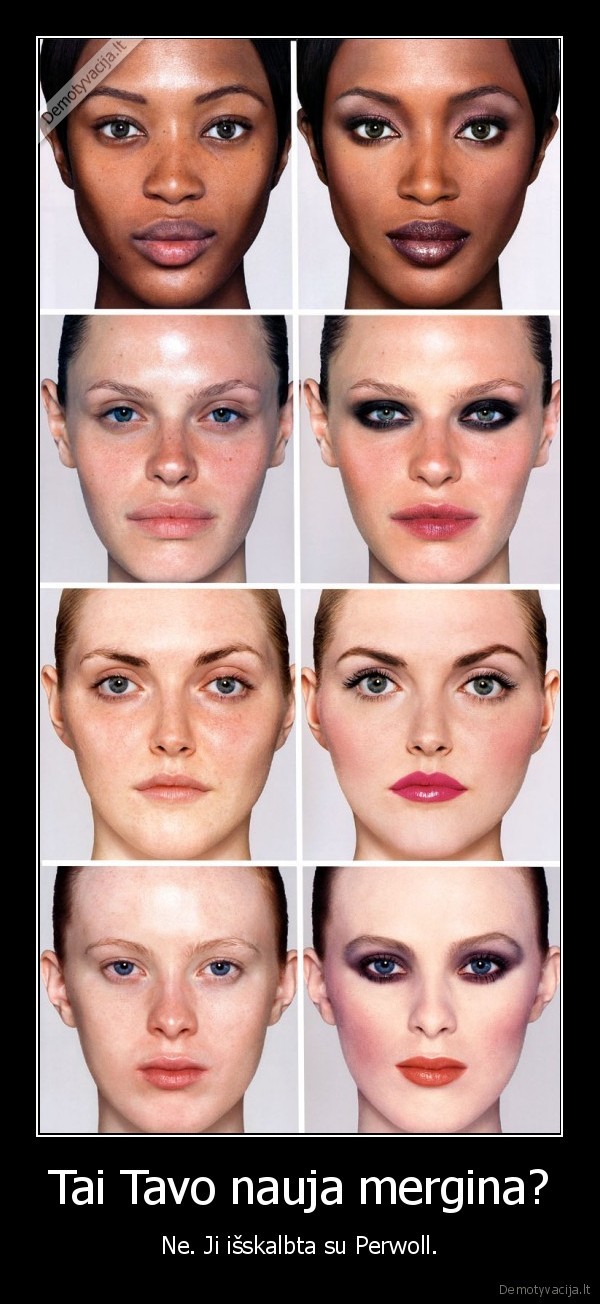 Tai Tavo nauja mergina?