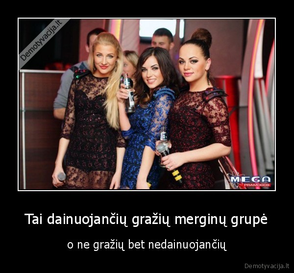 Tai dainuojančių gražių merginų grupė