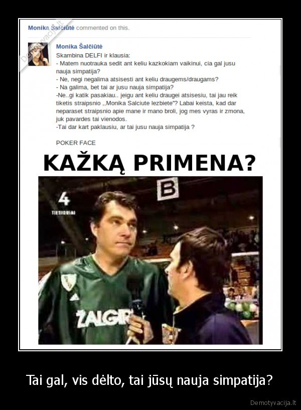 zurnlistai,monika, salciute,juokingas, interviu