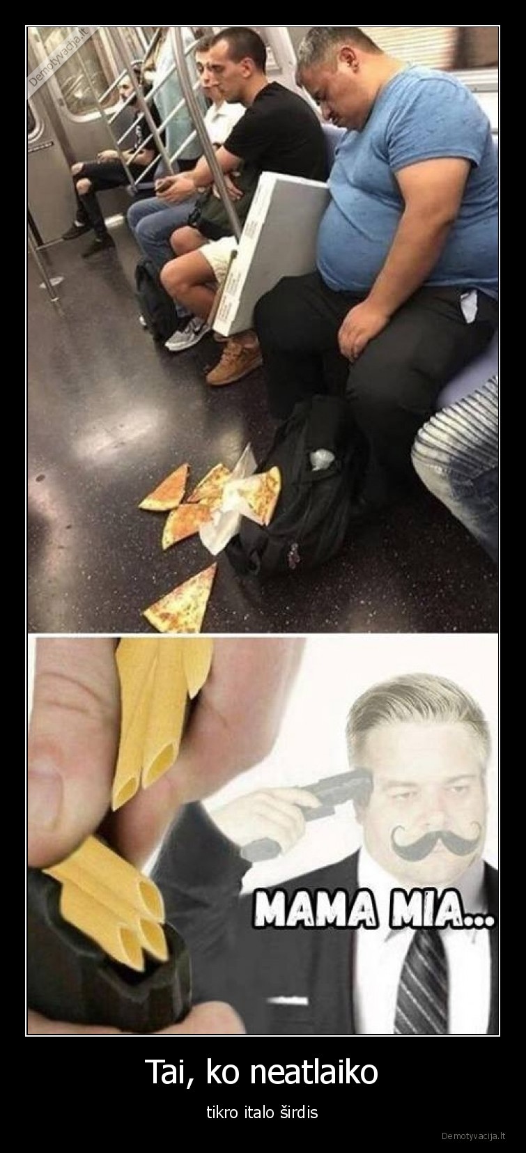 italas,neatlaike,mama, mia,nusisove