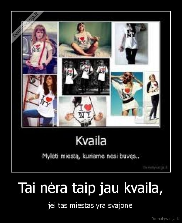 kvaila,miestas,svajone