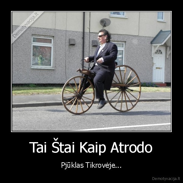 Tai Štai Kaip Atrodo