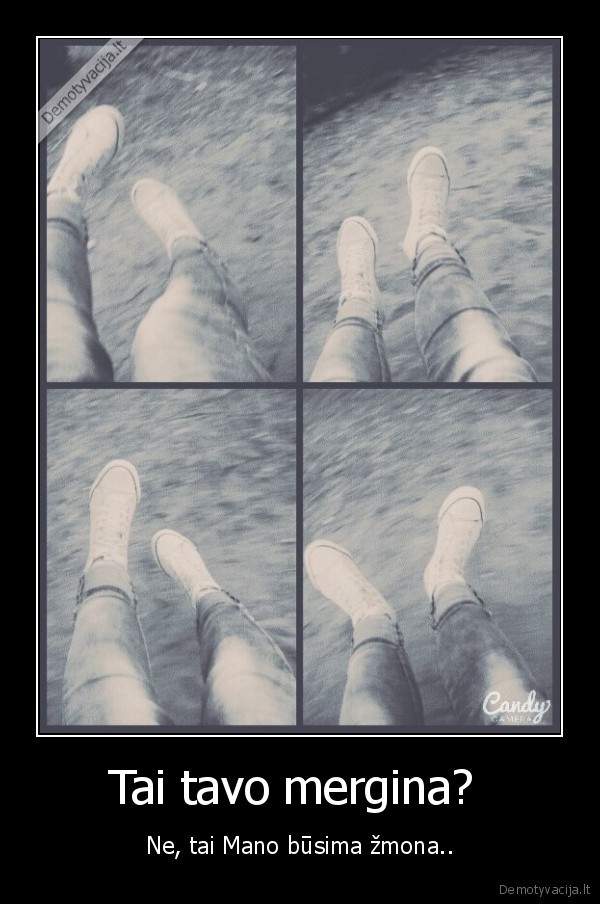 Tai tavo mergina? 