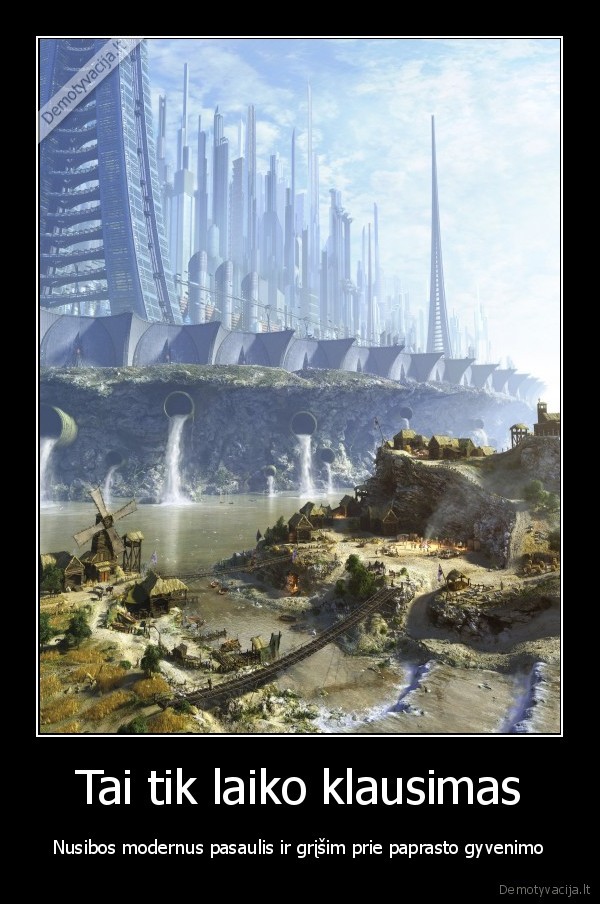 Tai tik laiko klausimas