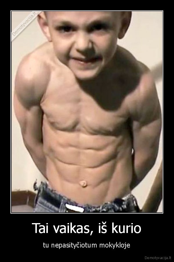 Tai vaikas, iš kurio