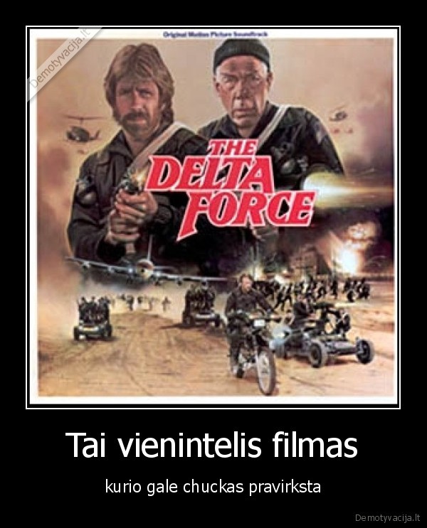 chuckas, verkimas, the, delta, force, filmas, chuckas, apibezdejo, atlanta
