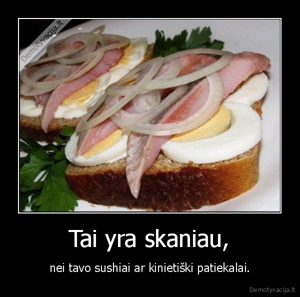 Tai yra skaniau,