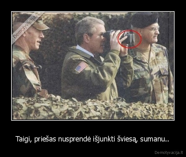 Taigi, priešas nusprendė išjunkti šviesą, sumanu..