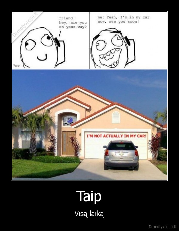 ne, ne, jau, vaziuoju