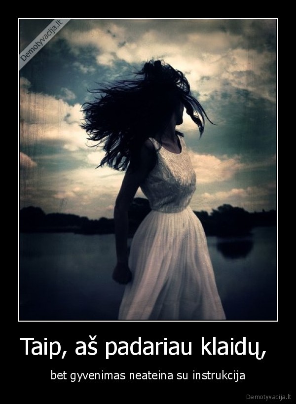 Taip, aš padariau klaidų, 