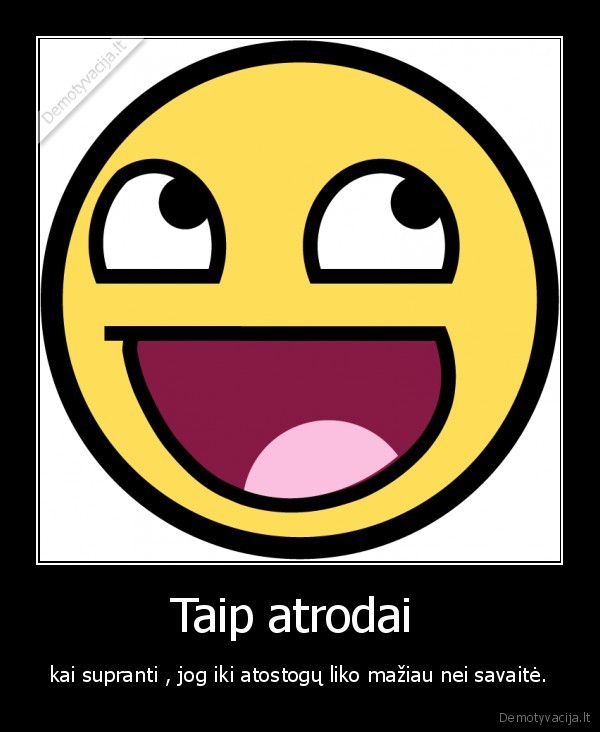 Taip atrodai 