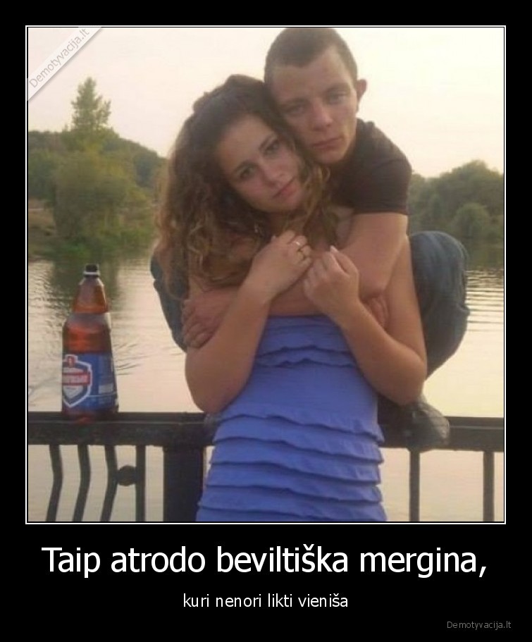 mergina,beviltiska,alkoholikas