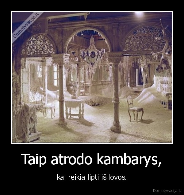 Taip atrodo kambarys,