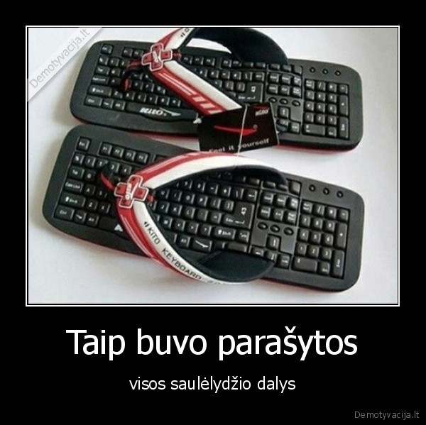 Taip buvo parašytos