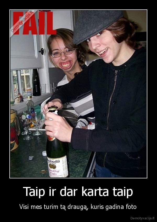 Taip ir dar karta taip