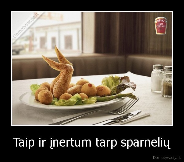 Taip ir įnertum tarp sparnelių