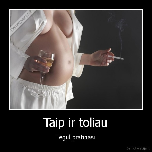 sveikata,nestumas,naujagimis,kudikis,alkoholis,vynas,tabakas,cigaretes