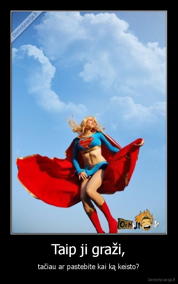 Taip ji graži,