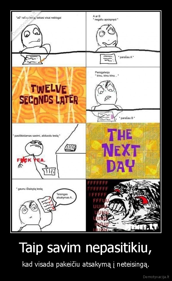Taip savim nepasitikiu,