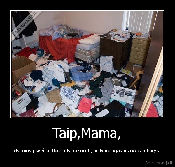 Taip,Mama,