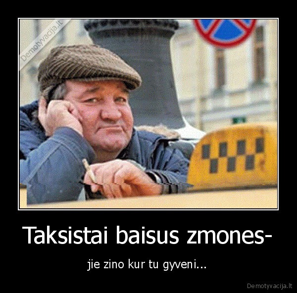 taxi,taxistas,baisu,tragedija,kakutis,gyvenimas,zmones,vieta,geografija