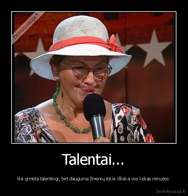 Talentai...