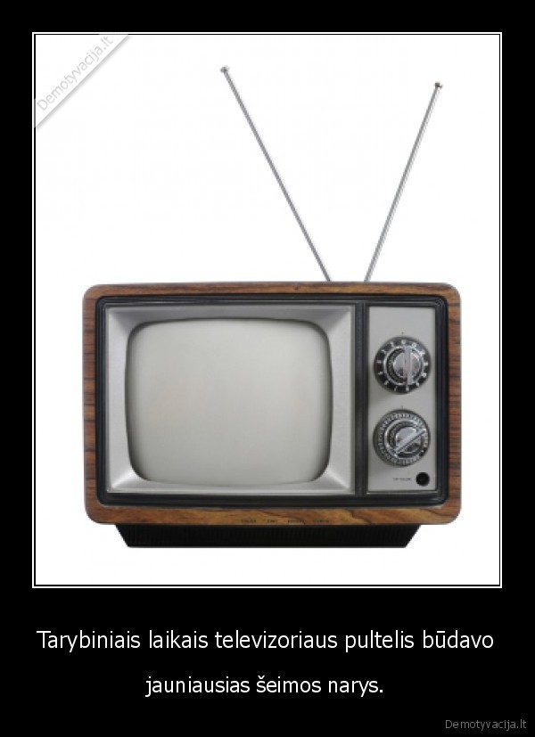 Tarybiniais laikais televizoriaus pultelis būdavo