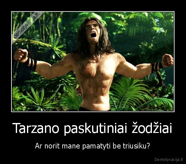 Tarzano paskutiniai žodžiai