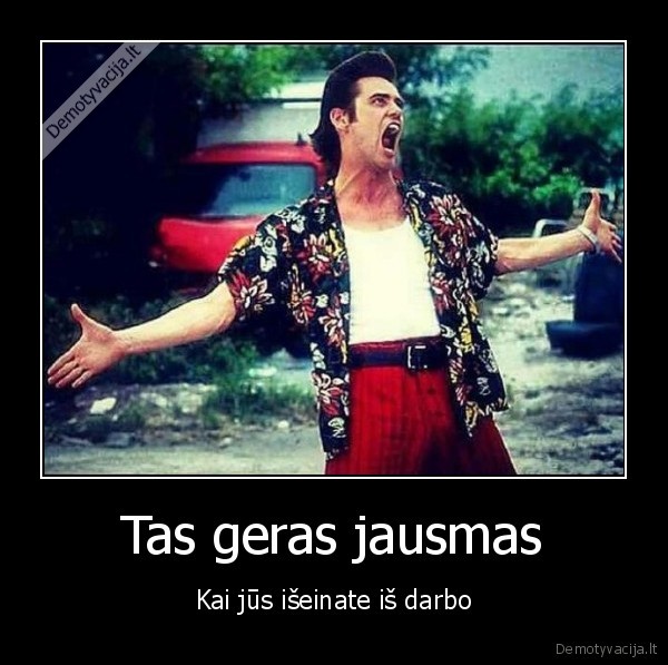 akimirka,dziaugsmas,darbas