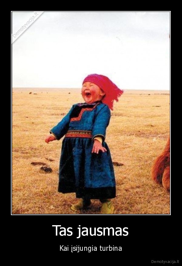 turbina,masinos,afigenas, jausmas