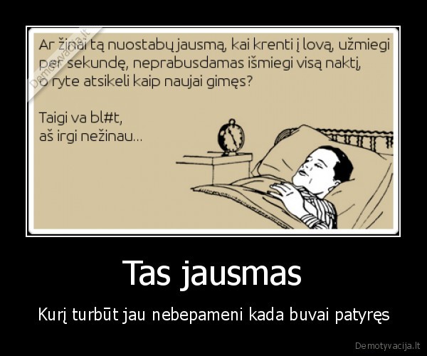 tas, jausmas,geras, miegas,issimiegoti