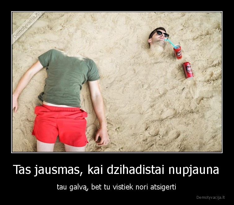 whydotas,parodijos,dzihadistai,galva,smelis,vaidotas