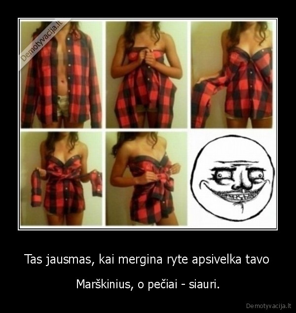 tas, jausmas,marskiniai