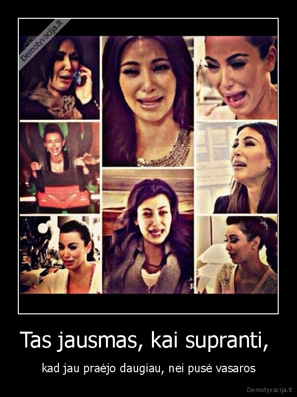 Tas jausmas, kai supranti, 