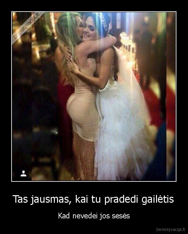 gera, sikna,riestas, uzpakaliukas