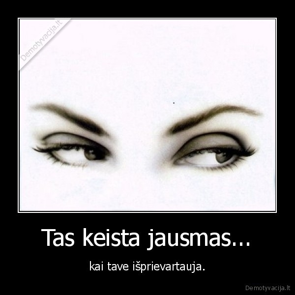 Tas keista jausmas...