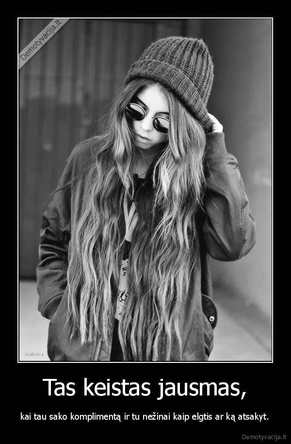 Tas keistas jausmas,