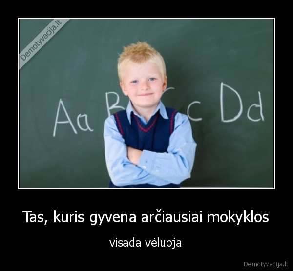 veluoti,mokykla,arciausiai