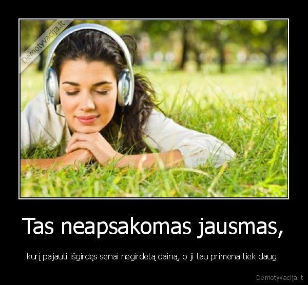 muzika,jausmas,akimirkos