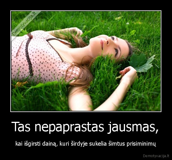 Tas nepaprastas jausmas,