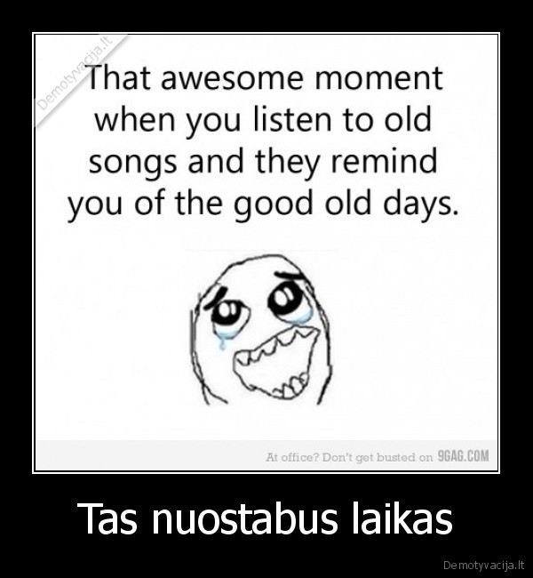 Tas nuostabus laikas