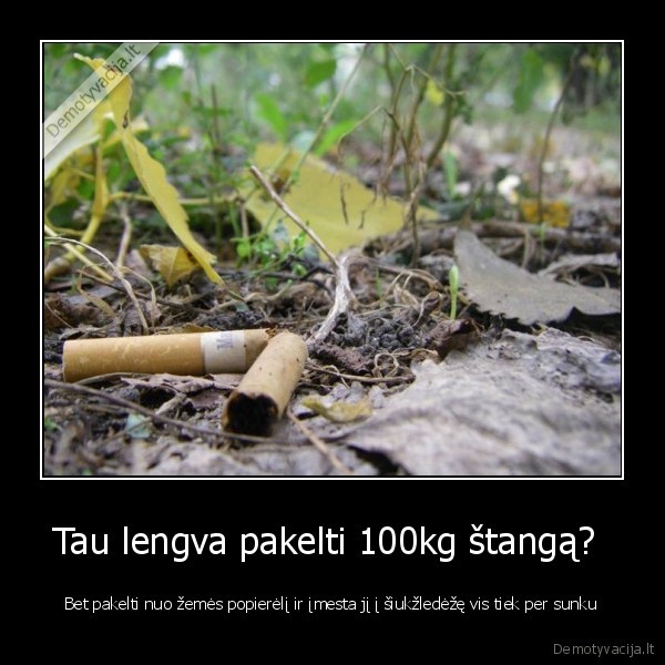 Tau lengva pakelti 100kg štangą? 