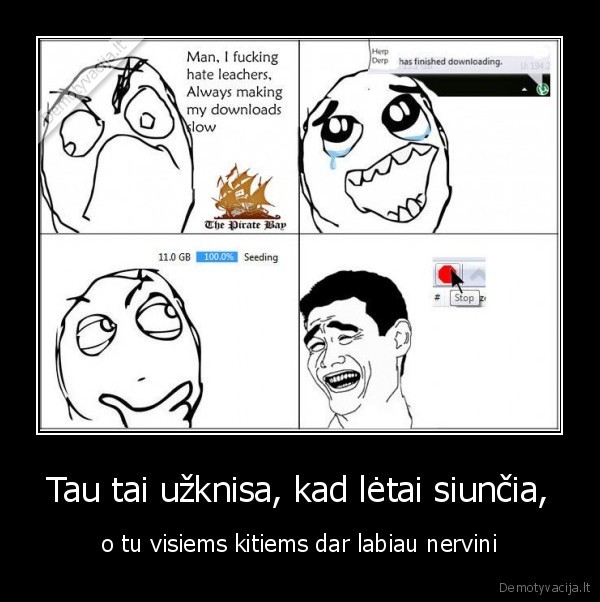 bet,vis,tiek,tingiu,uploadinti