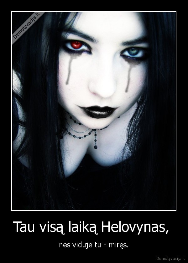helovynas,mirtis,mires,mergina,gote